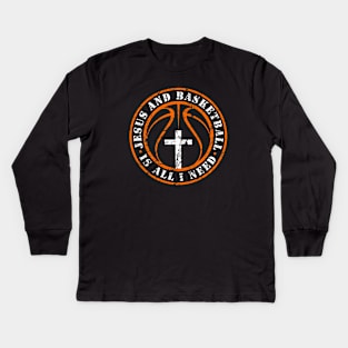 Basketball and Jesus Christian Faith Love Basketball & Jesus Kids Long Sleeve T-Shirt